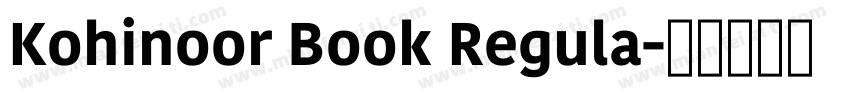 Kohinoor Book Regula字体转换